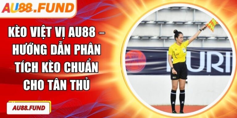 Kèo việt vị AU88