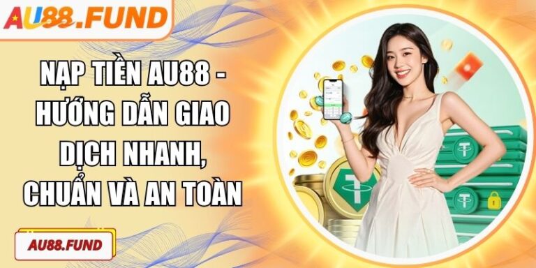 Nạp tiền AU88