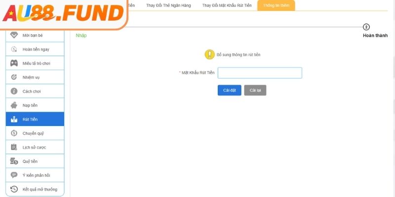Rút Tiền AU88 - Quy Trình Thanh Toán Nhanh, An Toàn Và Chuẩn 2 Hoàn tất xác minh thông tin